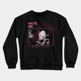 hate me - vintage minimalism Crewneck Sweatshirt